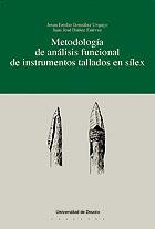 METODOLOGÍA DE ANÁLISIS FUNCIONAL DE INSTRUMENTOS TALLADOS EN SÍLEX | 9788474853179 | GONZÁLEZ, JESÚS E. / IBÁÑEZ, JUAN J.