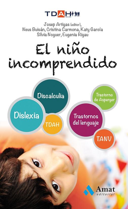 NIÑO INCOMPRENDIDO, EL | 9788497357463 | CARMONA FERNÁNDEZ, CRISTINA / BUISÁN CABOT, NEUS / GARCÍA NONELL, KATY