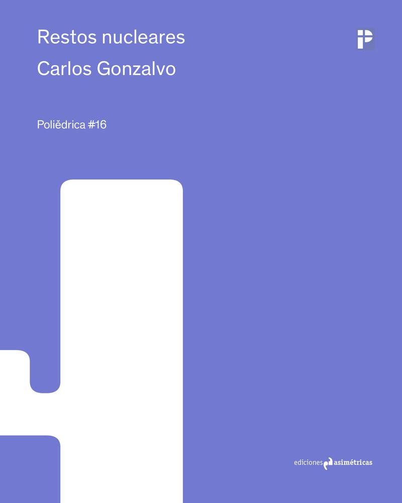 RESTOS NUCLEARES | 9791387634162 | GONZALVO, CARLOS
