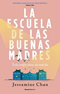 ESCUELA DE LAS BUENAS MADRES, LA | 9788419283054 | CHAN, JESSAMINE