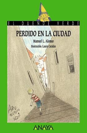 PERDIDO EN LA CIUDAD | 9788467840612 | ALONSO, MANUEL L. / CATALÁN, LAURA