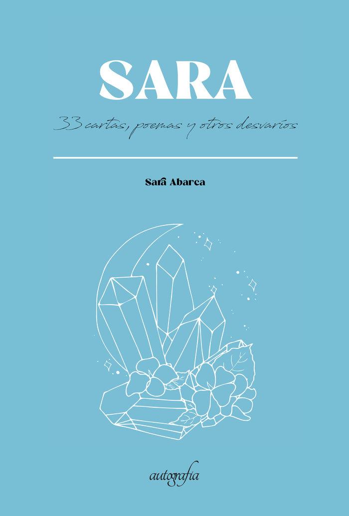 SARA 33 CARTAS, POEMAS Y OTROS DESVARÍOS | 9788419042002 | ABARCA, SARA