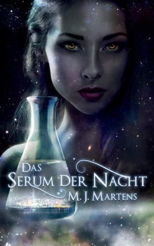 DAS SERUM DER NACHT | 9783750419285 | MARTENS, M.J.