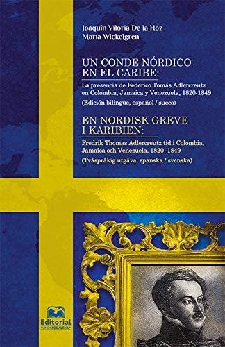 CONDE NÓRDICO EN EL CARIBE, UN | 9789587462708 | VILORIA DE LA HOZ, JOAQUÍN