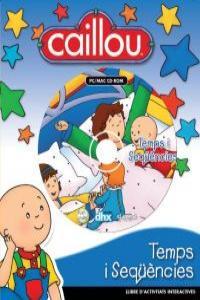 CAILLOU TEMPS I SEQUENCIES | 9788493739966