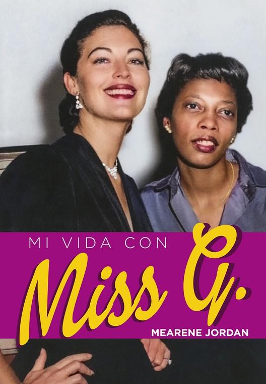 MI VIDA CON MISS G. | 9788418181412 | JORDAN, MEARENE