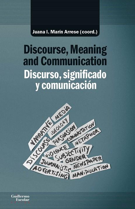 DISCURSO, SIGNIFICADO Y COMUNICACIÓN / DISCOURSE, MEANING AND COMMUNICATION | 9788418093241