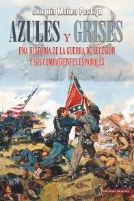 AZULES Y GRISES | 9788494989179 | MAÑES POSTIGO, JOAQUIN