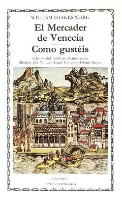 MERCADER DE VENECIA, EL / COMO GUSTÉIS | 9788437604497 | SHAKESPEARE, WILLIAM