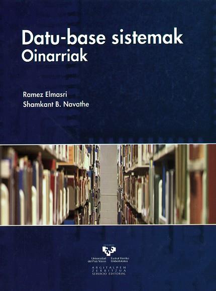 DATU-BASE SISTEMAK. OINARRIAK | 9788498602913 | ELMASRI, RAMEZ / NAVATHE, SHAMKANT B.
