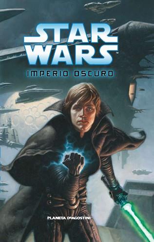 STAR WARS IMPERIO OSCURO | 9788467494723 | VEITCH, T. / KENNEDY, C.