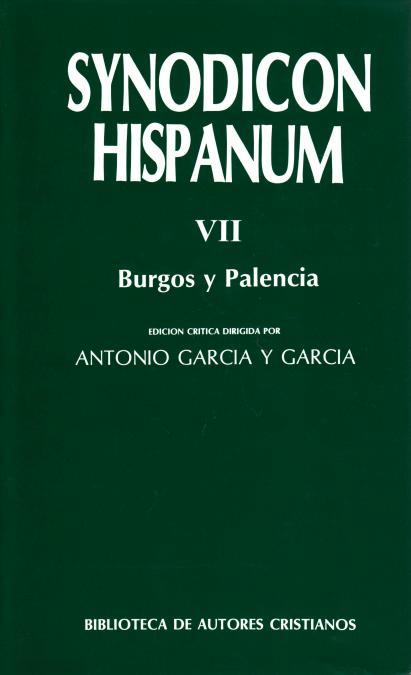 SYNODICON HISPANUM. VII: BURGOS Y PALENCIA | 9788479142872 | VARIOS AUTORES