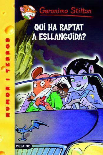 QUI HA RAPTAT A ESLLANGUIDA? | 9788492790050 | STILTON, GERONIMO