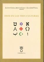 DIOS EN LAS TRES CULTURAS | 9788493640644 | CHOZA, JACINTO