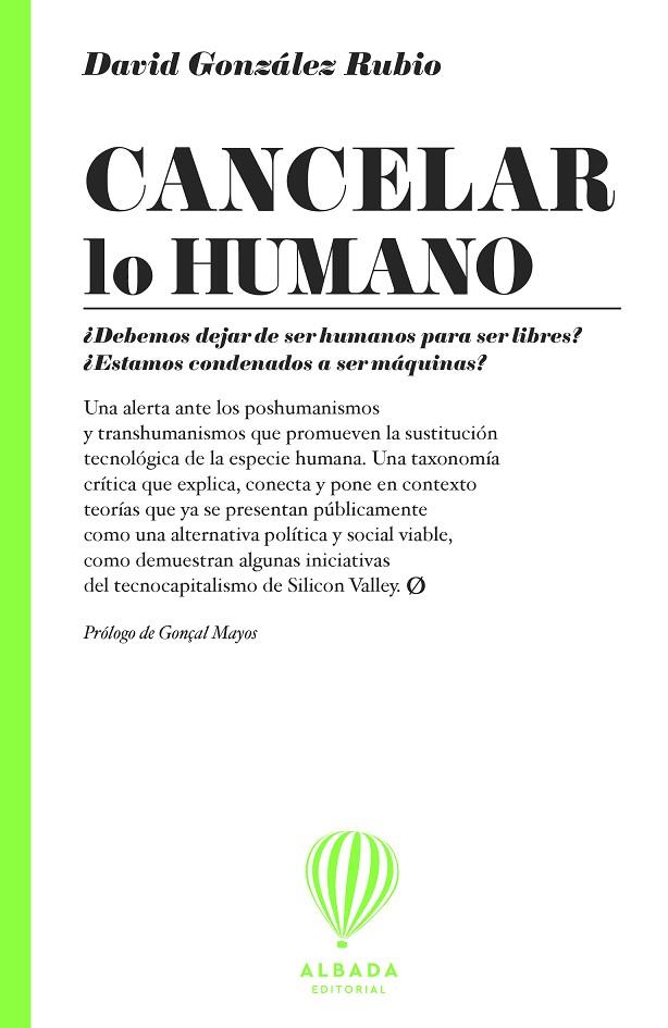 CANCELAR LO HUMANO | 9791399136265 | GONZALEZ RUBIO, DAVID