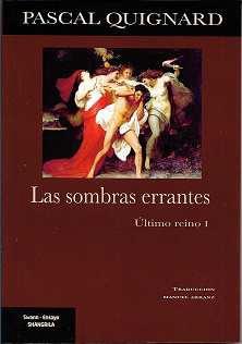 SOMBRAS ERRANTES, LAS | 9788412477771 | QUIGNARD, PASCAL