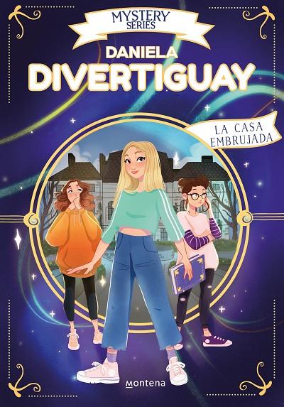 DANIELA DIVERTIGUAY MYSTERY SERIES 02. LA CASA EMBRUJADA | 9788418594755 | DIVERTIGUAY, DANIELA