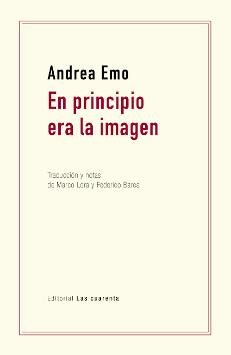 EN PRINCIPIO ERA LA IMAGEN | 9789874936837 | EMO, ANDREA