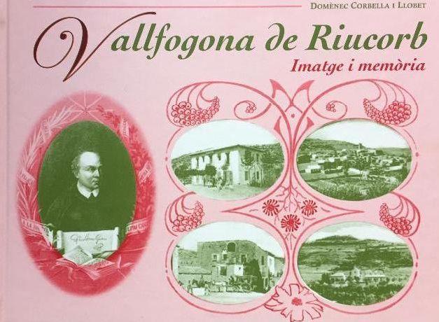 VALLFOGONA DE RIUCORB. IMATGE I MEMÒRIA | 9788495695215 | CORBELLA LLOBET, DOMÈNEC