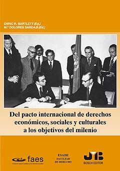 DEL PACTO INTERNACIONAL DE DERECHOS ECONOMICOS, SOCIALES Y CULTURALES A LOS OBJETIVOS DEL MILENIO | 9788476987735 | BARTLETT, ENRIC R.