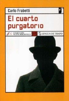 CUARTO PURGATORIO | 9788496080768 | FRABETTI, CARLO