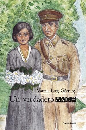 VERDADERO AMOR, UN | 9788417984434 | GÓMEZ, MARÍA LUZ