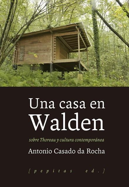 CASA EN WALDEN, UNA | 9788415862857 | CASADO DA ROCHA, ANTONIO