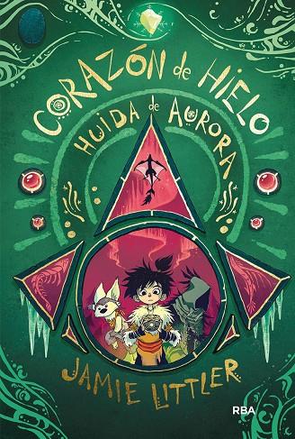 CORAZON DE HIELO 02. HUIDA DE AURORA | 9788427220881 | LITTLER JAMIE