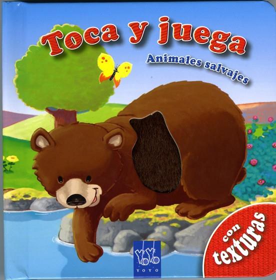 TOCA Y JUEGA : ANIMALES SALVAJES | 9788408084983 | YOYO