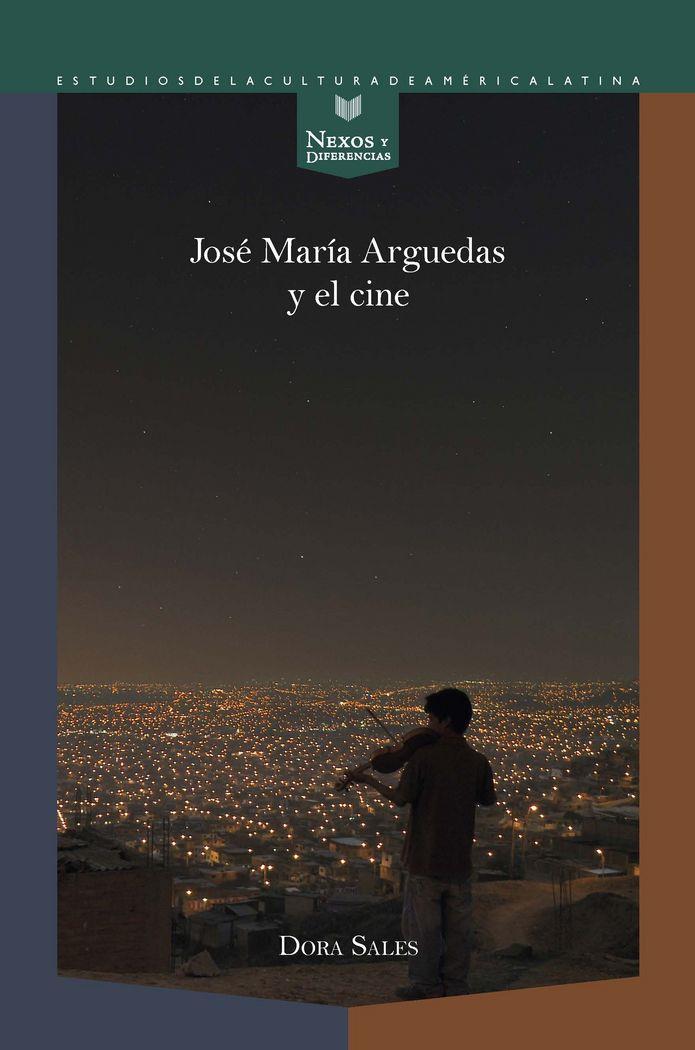 JOSE MARIA ARGUEDAS Y EL CINE | 9788484899532
