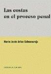 COSTAS EN EL PROCESO PENAL, LAS | 9788481516609 | ARIZA COLMENAREJO, MARIA JESUS
