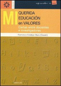 MI QUERIDA EDUCACION EN VALORES | 9788433017482 | ESTEBAN VARA, F.