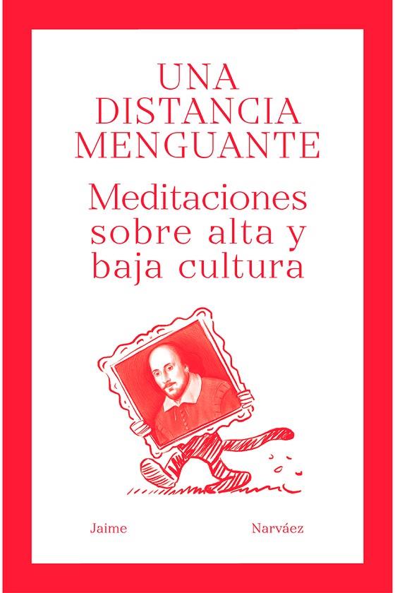DISTANCIA MENGUANTE, UNA | 9788412993455 | NARVAEZ, JAIME