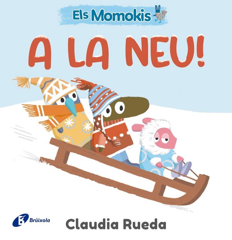 MOMOKIS A LA NEU, ELS | 9788413495323 | RUEDA, CLAUDIA