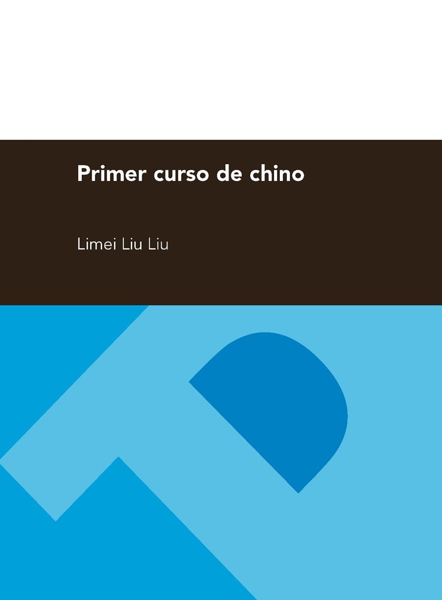 PRIMER CURSO DE CHINO | 9788416272051 | LIU LIU, LIMEI