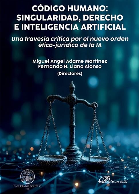 CODIGO HUMANO : SINGULARIDAD, DERECHO E INTELIGENCIA ARTIFICIAL | 9791370065867 | ADAME MARTINEZ, MIGUEL ÁNGEL