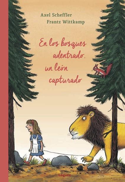 EN LOS BOSQUES ADENTRADO UN LEON CAPTURA | 9788494565397 | WITTKAMP, FRANTZ