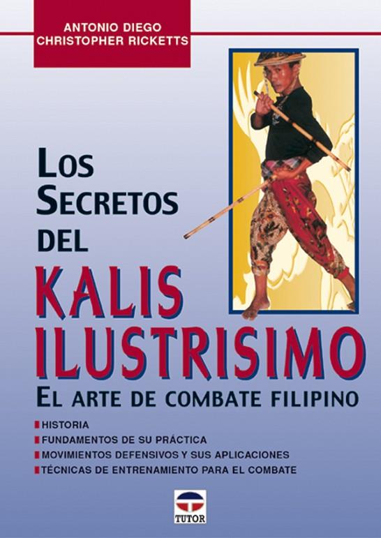 SECRETOS DEL KALIS ILUSTRISIMO | 9788479023843 | DIEGO/RICKETTS