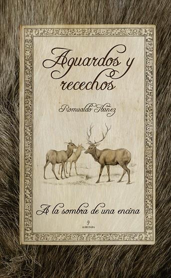 AGUARDOS Y RECECHOS | 9788496710689 | IBAÑEZ, ROMUALDO