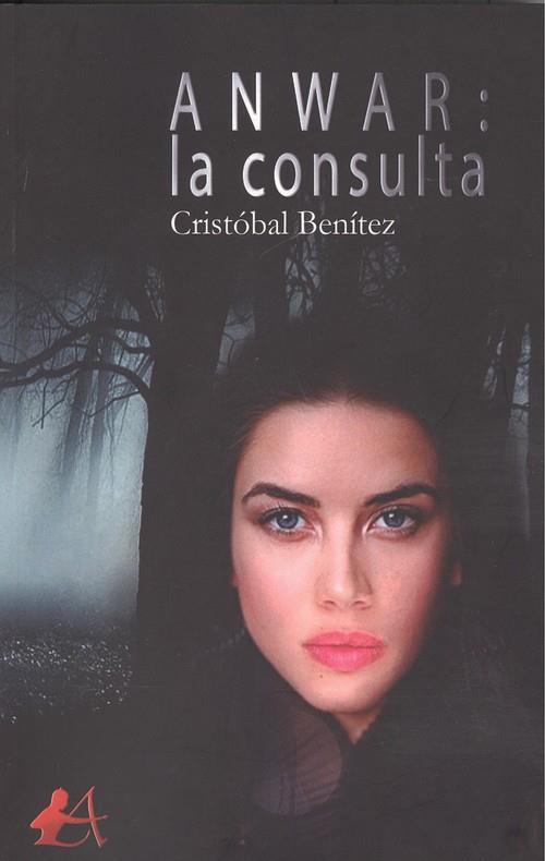 ANWAR : LA CONSULTA | 9788417784720 | BENÍTEZ, CRISTÓBAL