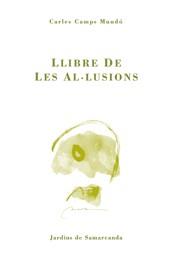 LLIBRE DE LES AL·LUSIONS | 9788497660587 | CAMPS, CARLES