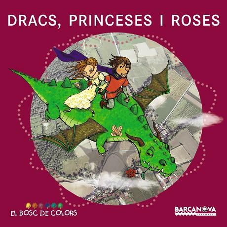 DRACS, PRINCESES I ROSES | 9788448929015 | BALDÓ, ESTEL / GIL, ROSA / SOLIVA, MARIA