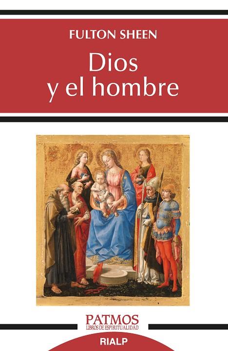 DIOS Y EL HOMBRE | 9788432152818 | SHEEN, FULTON