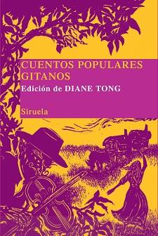 CUENTOS POPULARES GITANOS | 9788498410266 | TONG, DIANE