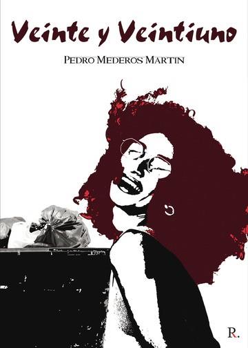 VEINTE Y VEINTIUNO | 9791659737737 | MEDEROS MARTÍN, PEDRO
