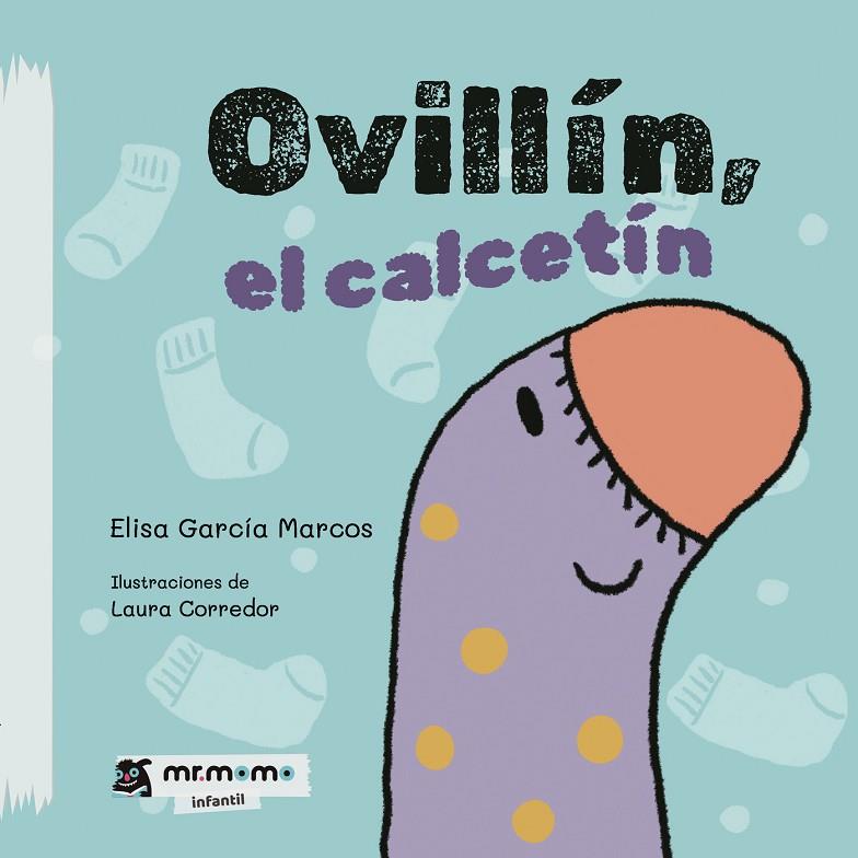 OVILLÍN, EL CALCETÍN | 9788419443632 | GARCÍA, ELISA