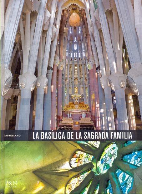 BASÍLICA DE LA SAGRADA FAMILIA, LA(ESPAÑOL) | 9788480036894 | FAULÍ I OLLER, JORDI
