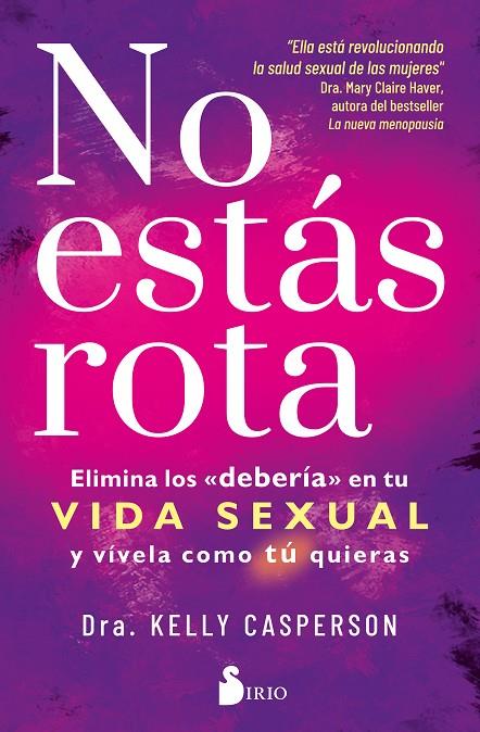 NO ESTÁS ROTA | 9791387974367 | CASPERSON, KELLY