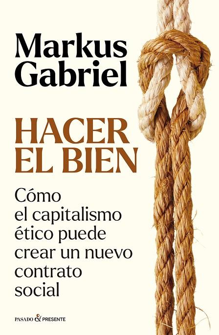 HACER EL BIEN | 9788412899573 | GABRIEL, MARKUS
