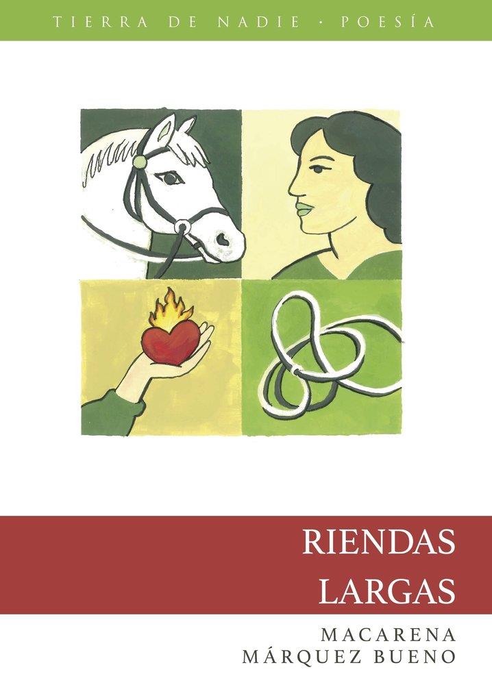 RIENDAS LARGAS | 9791399193961 | MARQUEZ BUENO, MACARENA